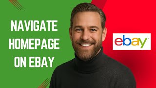 How to Navigate the Homepage on eBay – eBay Tutorial for Beginners