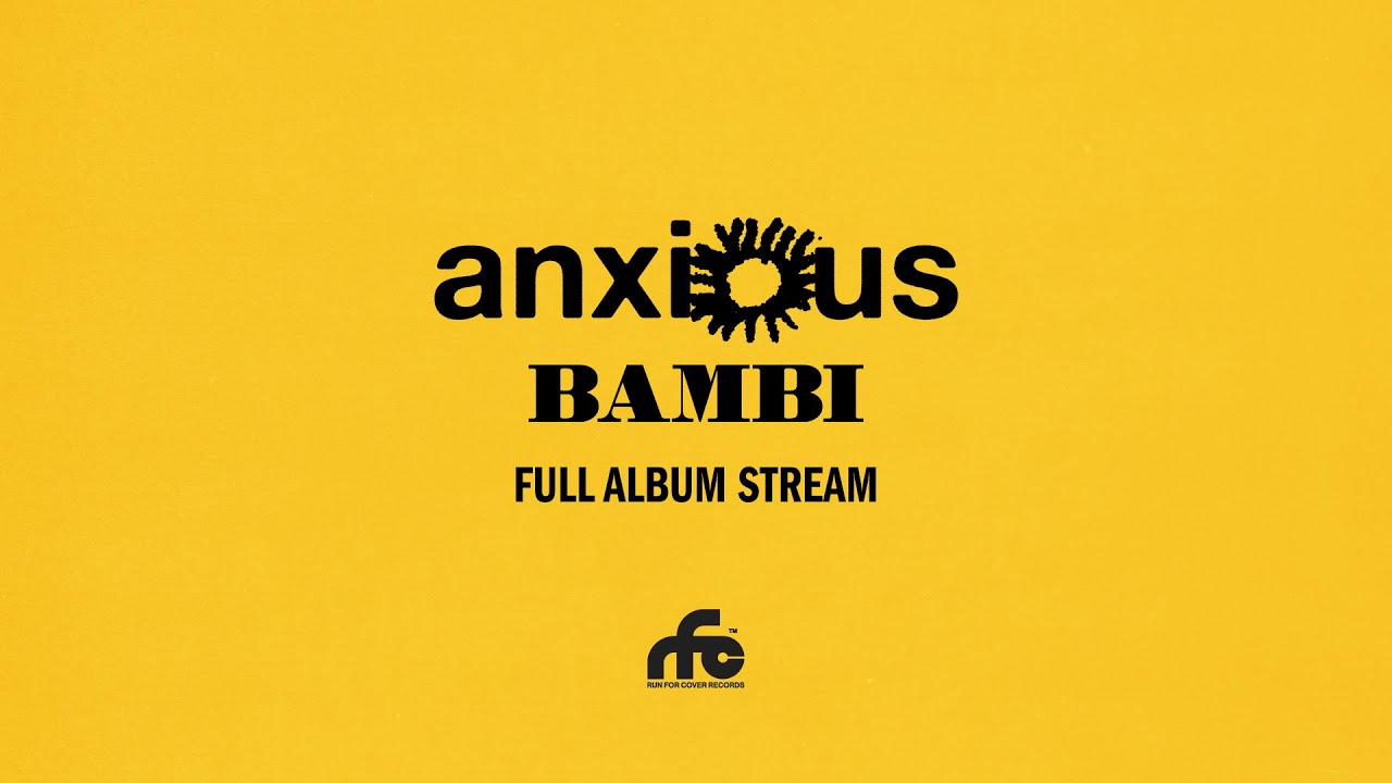 Anxious - Bambi (Full Album Stream)
