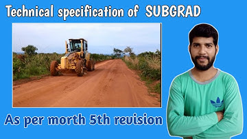 Technical specification of SUBGRAD (as per morth 5th rivision)