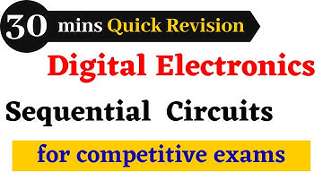 Sequential circuits Fastrack Revision video - Digital Electronics (Part 2)
