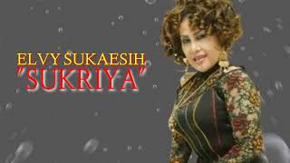 Lagu dangdut Elvy Sukaesih - 'Sukriya'