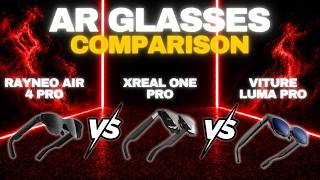 RayNeo Air 4 Pro vs XREAL One Pro vs VITURE Luma Pro: Which Wins