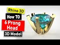 6 Prong Head Engagement Ring 3D Modeling in Rhino 6: Jewelry CAD Design Tutorial #99