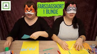 Vi lager Farsdagskort i blinde | Farsdagen 2019