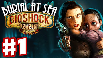 BioShock Infinite: Burial at Sea Episode Two - Part 1 - Dead or Alive? (PC Gameplay Walkthrough)