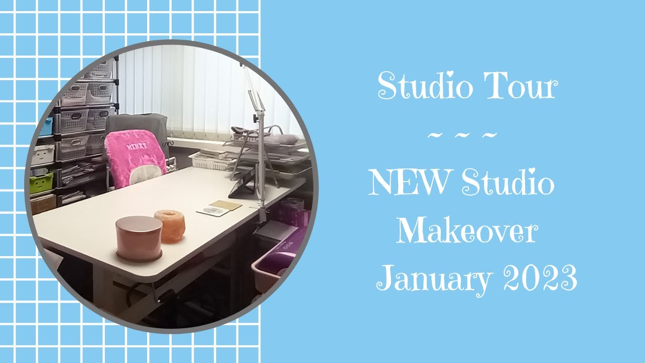 Studio Tour :: NEW Studio Makoever | Jan 2023