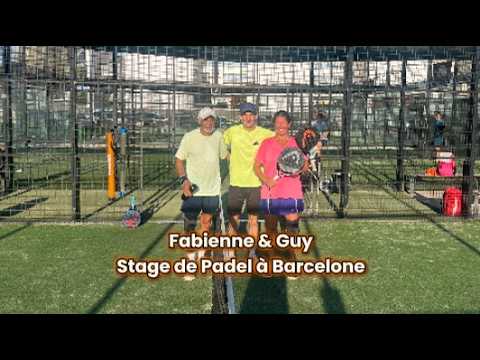 🎾 Guy & Fabienne en stage de Padel à Barcelone
