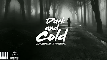 Dancehall Riddim Instrumental 2022 ( Dark And Cold )