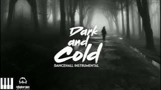 Dancehall Riddim Instrumental 2022 ( Dark And Cold )