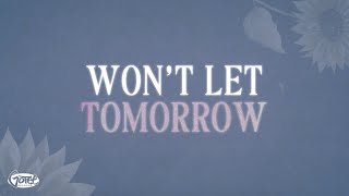 Joseph O'Brien  WON'T LET TOMORROW (Official Lyric Video)