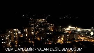 Cemil Aydemir - Yalan Değil Sevdiğim (Official Video)