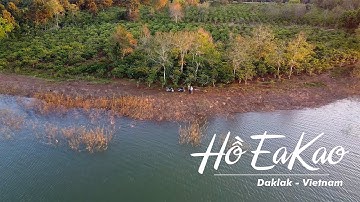Hồ tuyệt đẹp EaKao - Đăklăk