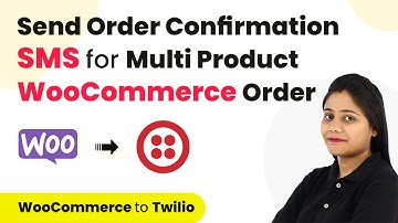How to Send Order Confirmation SMS for Multi-Product WooCommerce Order | WooCommerce to Twilio