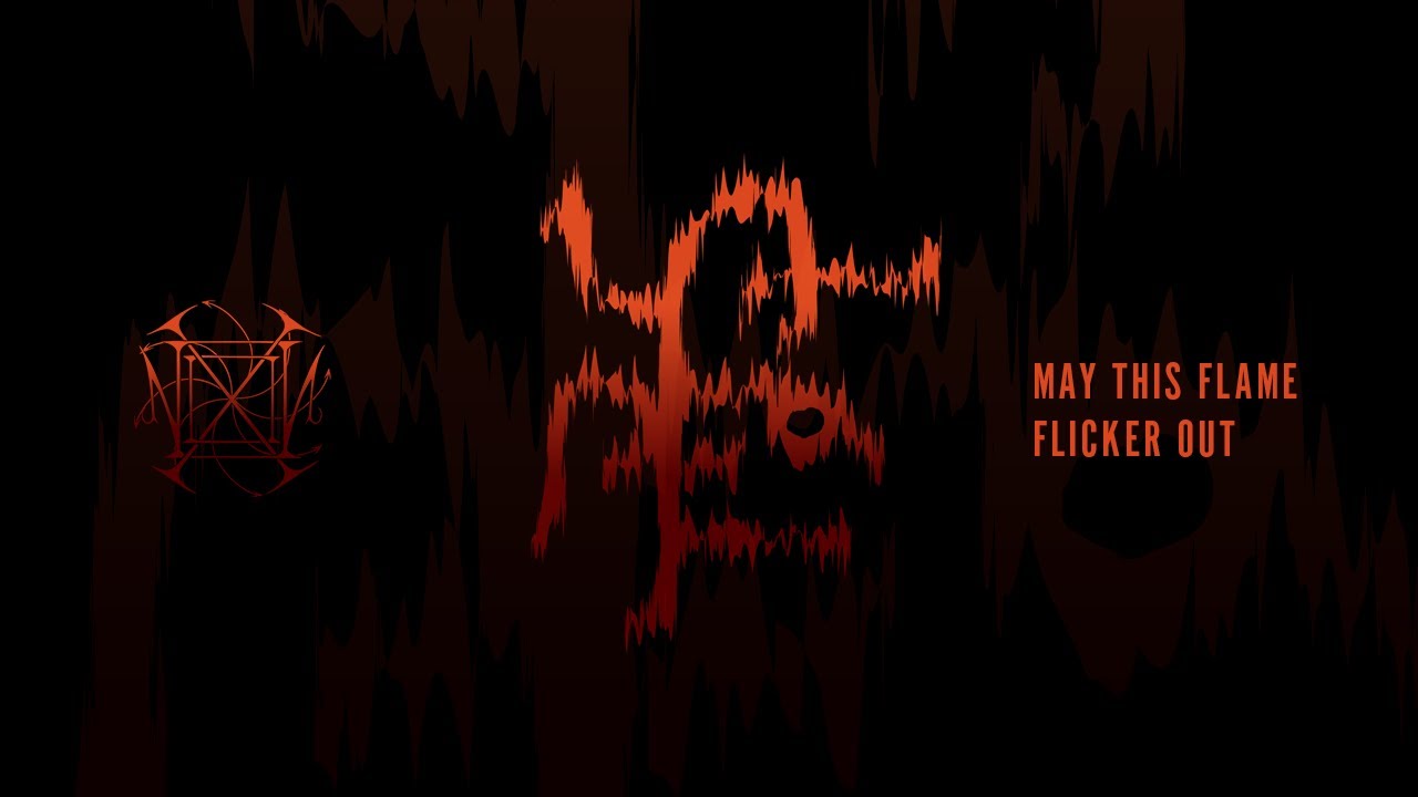 NIXIL - May This Flame Flicker Out (Official Music Video)