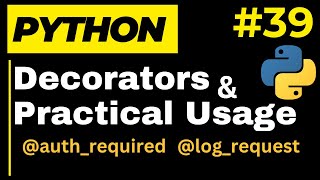 Python Decorators and Practical Usage