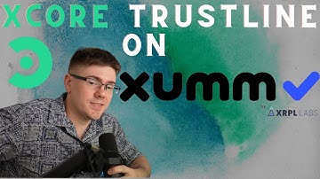 How to setup your XCORE Airdrop Trustline on XUMM | Free XCORE from SOLO and XRP Snapshot