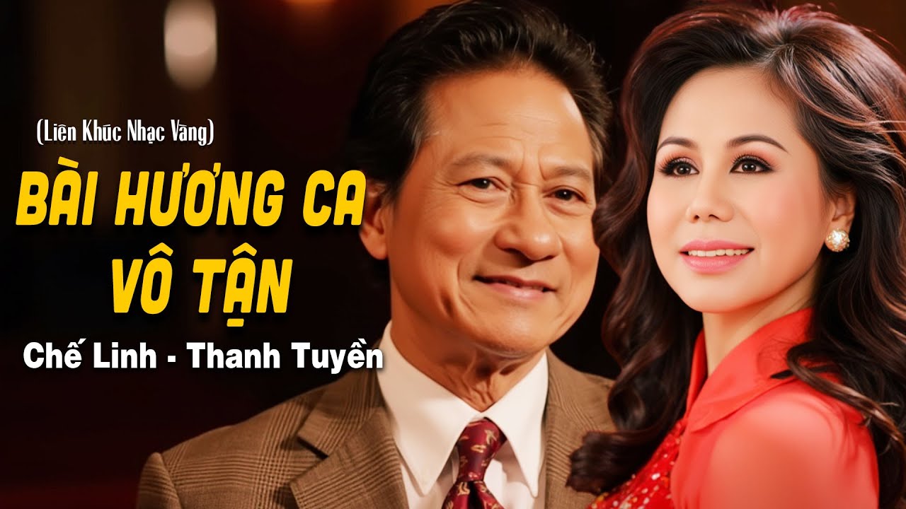 Mashup Bài Hương Ca Vô Tận, Chuyến Đi Về Sáng | Chế Linh, Thanh Tuyền