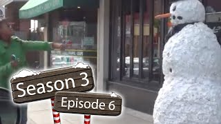 Funny - Scary Snowman Prank - Season 3 Episode 6