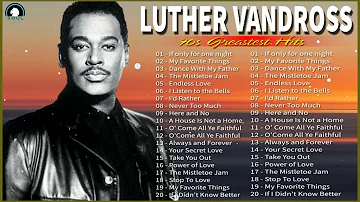 Luther Vandross Greatest Hits 2023 – Best Songs Of Luther Vandross – Luther Vandross