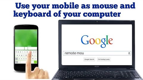 Turn your android phone as wireless keyboard and mouse for your computer