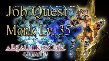 Final Fantasy XIV: A Realm Reborn - Monk Job Quest L.35 - Shoulder Tackle Learned, yeay stun skill