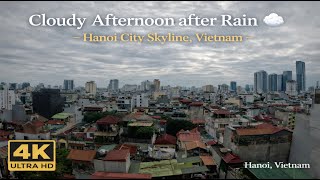 Cloudy Afternoon after Rain – Hanoi City Skyline, Vietnam No Music, 4K screenshot 5