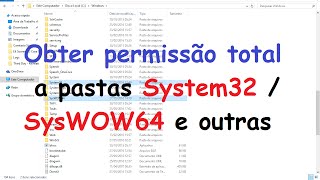 Como obter permissão total a pastas System32/SysWOW64