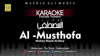 Karaoke Al-Musthofa - Mishary Rasyid | Female Version | الْمُصْطَفَى