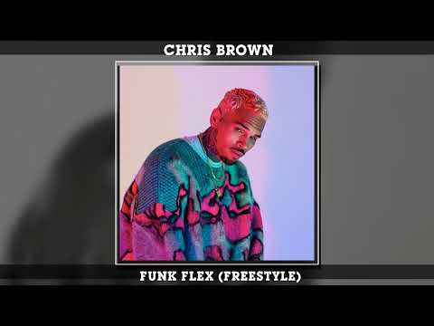 Chris Brown - Funk Flex (Freestyle)