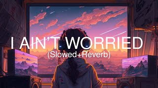 OneRepublic - I Ain’t Worried   (slowed + reverb) Resimi