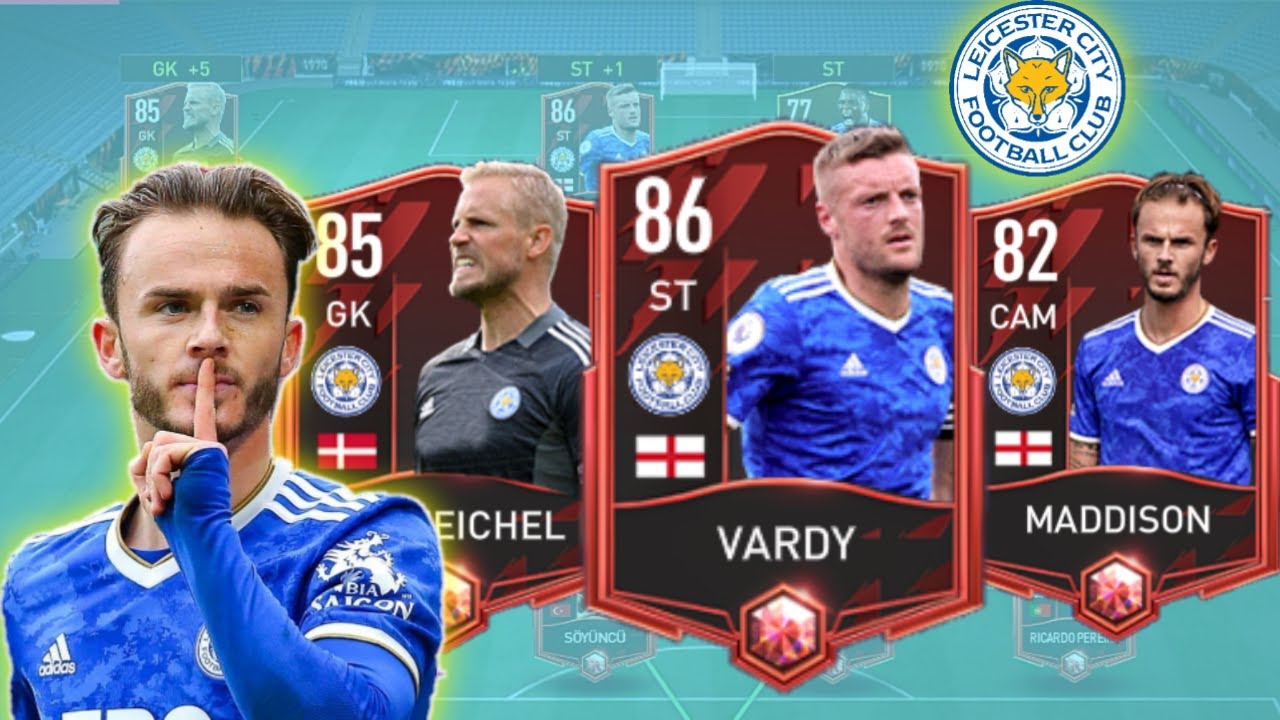 I Built Full Leicester City Team Squad Builder FIFA Mobile 22 Squad