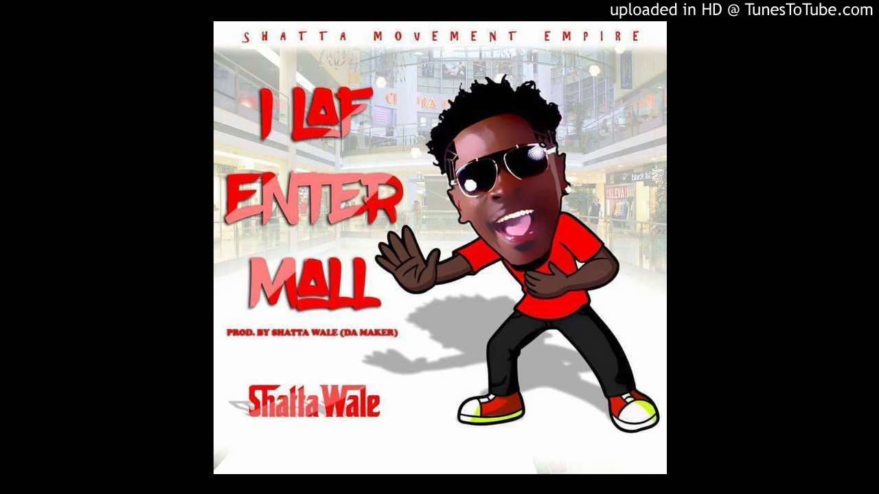 Shatta Wale – I Laf Enter Mall (Audio Slide)