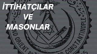 Kara Kutu Açılsın İttihatçılar Ve Masonlar