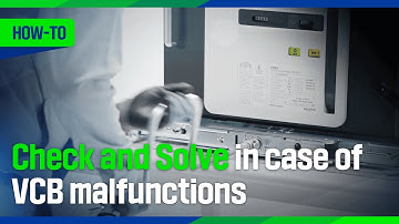 [HOW-TO] Check and Solve in case of VCB malfunctions