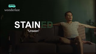 Stained Mini Series - Episode 2 (Unseen)