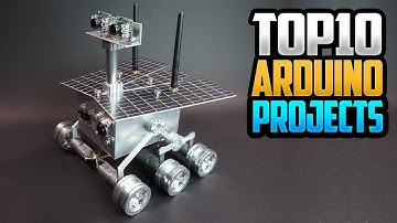Top 10 Arduino Projects of All Time
