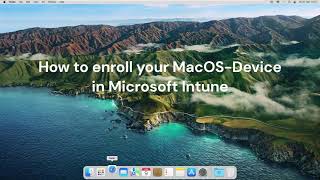 How to enroll MacOS-Devices in Microsoft Intune