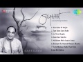 Siyahat  a journey through emotions  shishir parkhie  ghazal songs