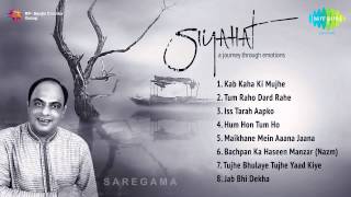 Album : siyahat - a journey through emotions singer shishir parkhie
music director lyrics koshish songs :: ♫ kab kaha ki mujhe ▬ 00:00
...