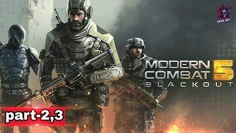 MODERN COMBAT 5 - Blackout Android Walkthrough Gameplay Part 1, part-2 - Chapter 2 by mehul game boy