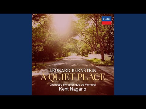 Putar A Quiet Place - Ed. Sunderland / Act 2 : Bernstein: A Quiet Place - Ed. Sunderland / Act 2: “First, I would like to sing you a little song” - Orchestre symphonique de Montréal