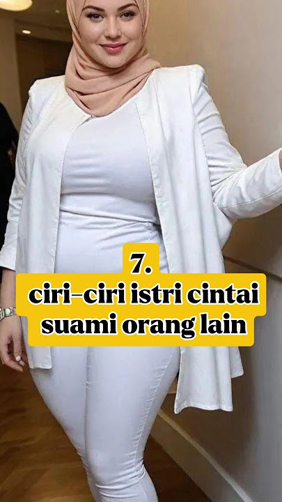 7.Ciri-Ciri Istri Mencintai Suami Orang #shortvideo #selingkuh #istri#rahasiawanita