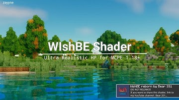 🌠TOP 1 SHADER SIÊU ĐẸP REALISTIC MỚI NHẤT Dành cho MINECRAFT PE 1.18+ (WIshBE Shader) || Zayyne