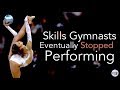 Skills gymnasts eventually stopped performing | RG Skills