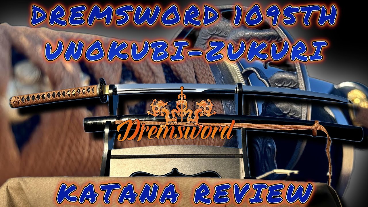 DremSword 1095TH Unokubi-Zukuri Exclusive Katana Review - YouTube