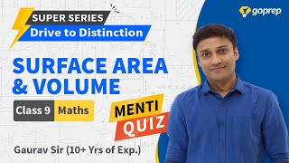 Surface Areas and Volumes | MENTI QUIZ 💡 | Class 9 Maths | CBSE | ICSE | Gaurav Sir | Goprep