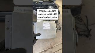 2004 Mercedes Benz S430 electronic stability program ESP ABS computer module 2205453532 location