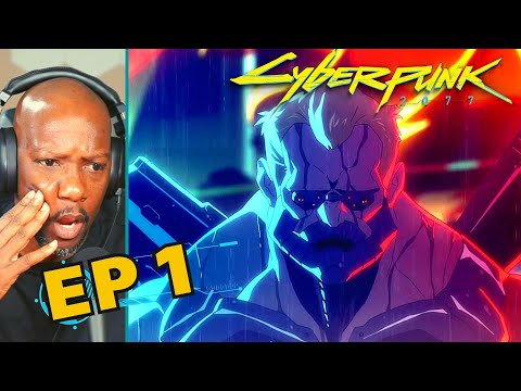 CyberPunk Edgerunners Episode 1 Reaction | Let You Down