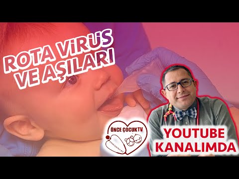 ROTA VİRÜS VE AŞILARI, Prof Dr Ahmet