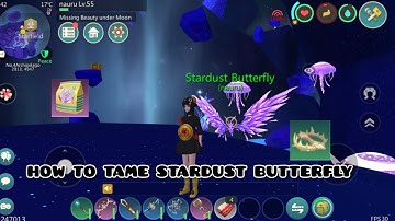 HOW TO TAME STARDUST BUTTERFLY 🦋 | UTOPIA ORIGIN | PVE 702 #utopia #pve702
